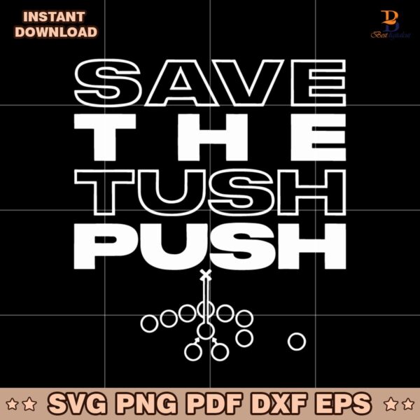 Save The Tush Push Dallas Stars Ice Hockey Team SVG