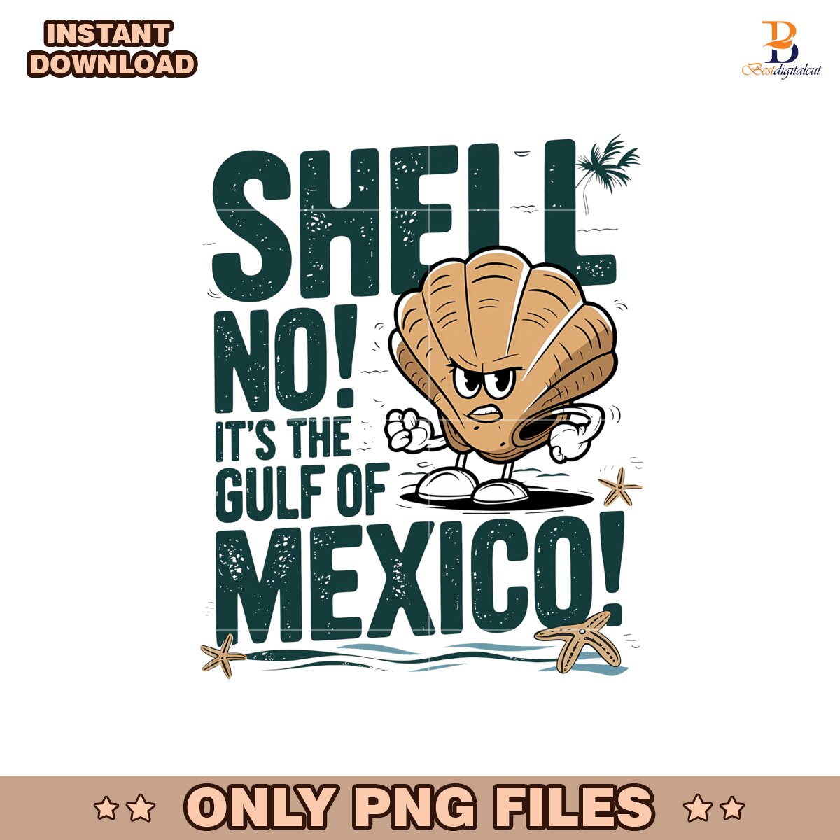 Shell No Its The Gulf of Mexico Forever Png