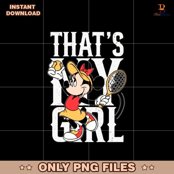 Thats My Girl Tennis Mom Minnie PNG