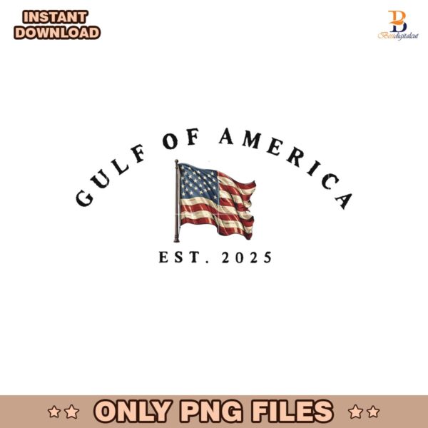 The Gulf Of America Est 2025 Patriotic American Png