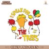 The Lorax I Speak For The Trees Dr Seuss PNG