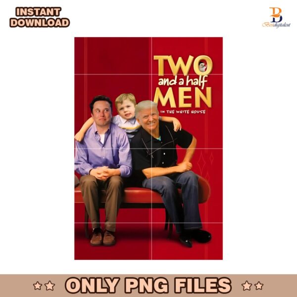 Two And A Half Men In The White House Funny Trump And Musk PNG