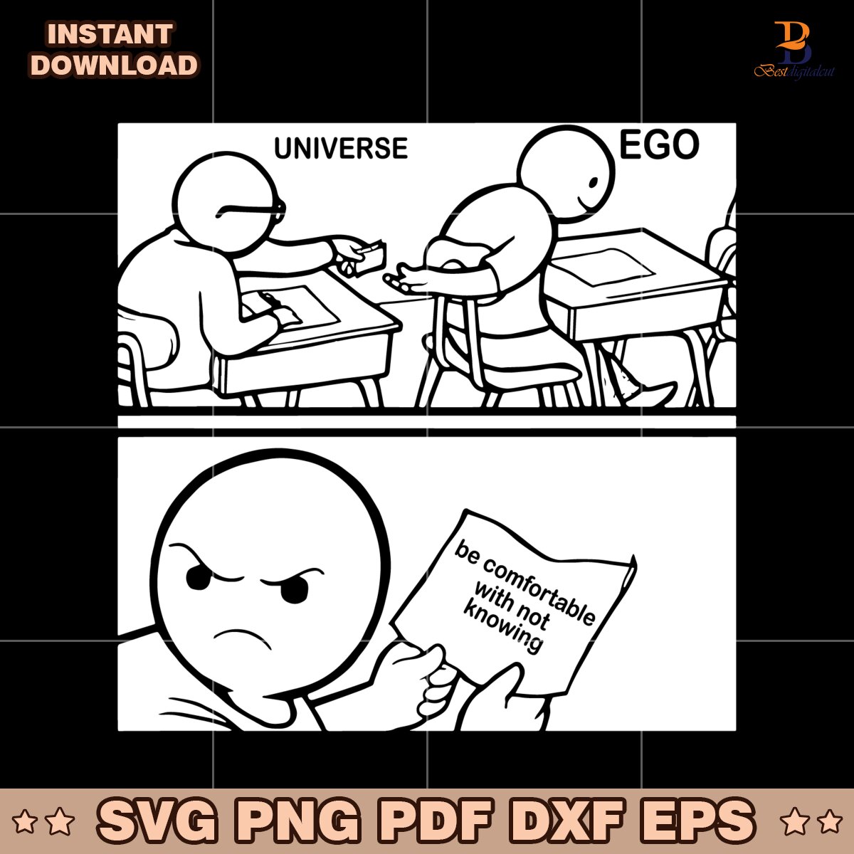 Universe Ego Be Comfortable With Not Knowing Funny Meme SVG