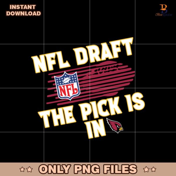 Arizona Cardinals Nfl Draft The Pick Is In Cardinals Png