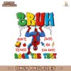 Bruh Spiderman Dont Stress Rock The Test PNG
