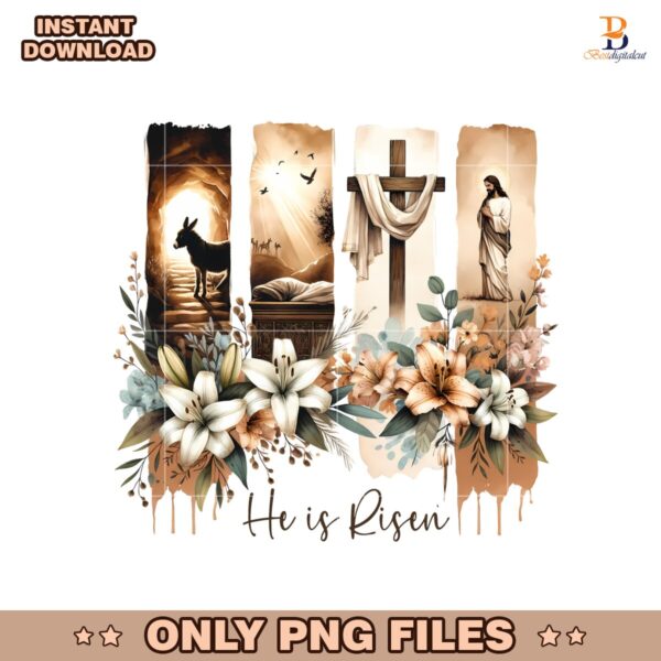 Brush Stroke Jesus He Is Risen Floral Png Sublimation