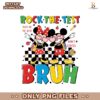 Checkered Disney Rock The Test Bruh Dont Stress PNG