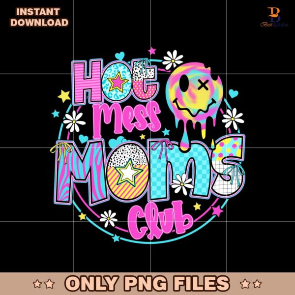 Cool Mom Era Hot Mess Mom PNG