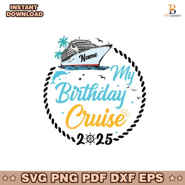 Custom Birthday Cruise Crew 2025 Family Svg