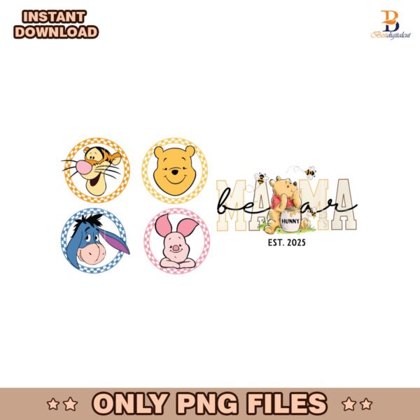 Custom Mama Bear Winnie The Pooh Est 2025 Png