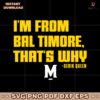 Derik Queen Im From Baltimore That Why SVG