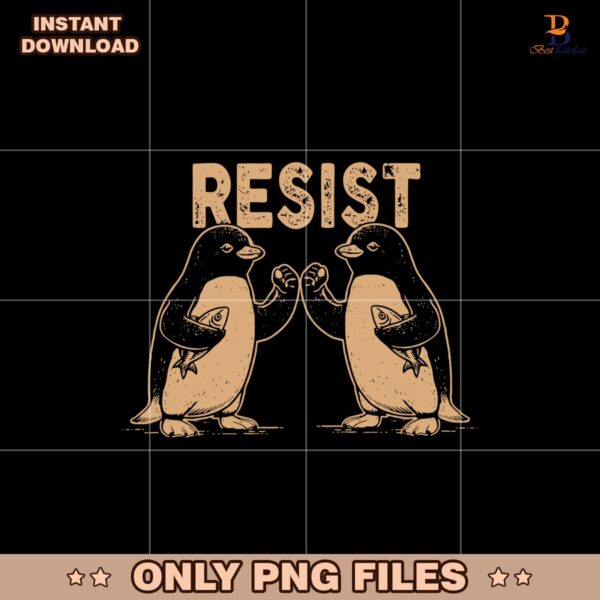 Funny Resist Penguin Activism Anti Trump PNG
