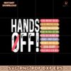 Hands Off Yard Sign Anti Trump SVG