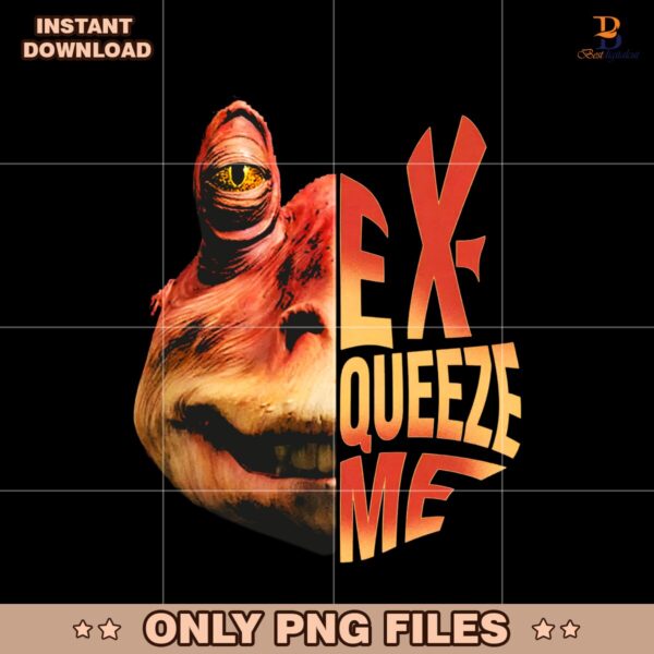 Jar Jar Binks Exsqueeze Me Funny Star Wars Meme PNG
