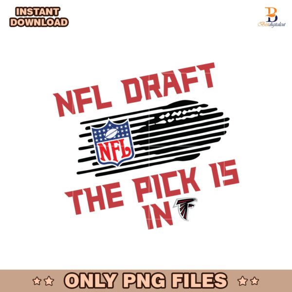 Nfl Draft The Pick Is In Atlanta Falcons Png