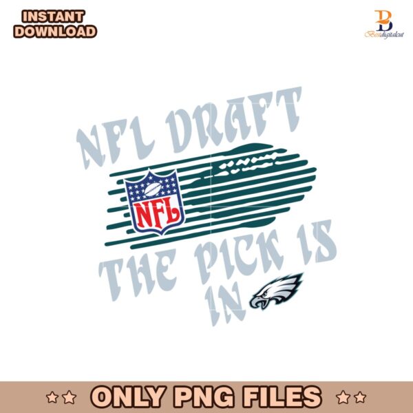 Philadelphia Eagles NFL Draft 2025 The Pick Is In Png
