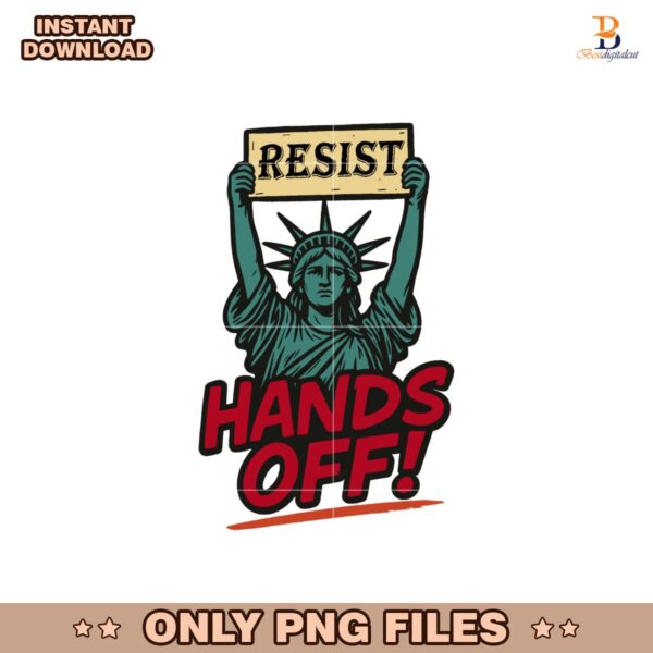Resist Hands Off Statue Of Liberty PNG