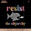 Resist The Oligarchy Sign Eat The Rich Anti Billionaire Png