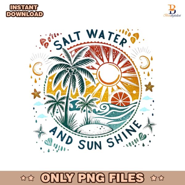 Retro Beach Salt Water And Sun Shine Png Sublimation
