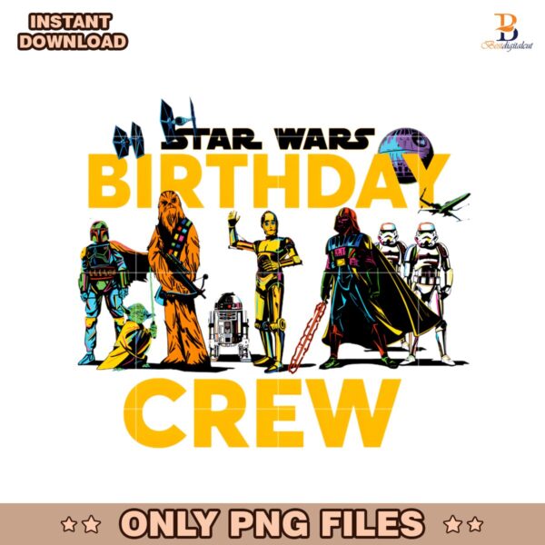 Star Wars Birthday Crew Galactic Party Matching PNG
