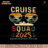 Sunset Cruise Squad 2025 Making Memories Together Svg