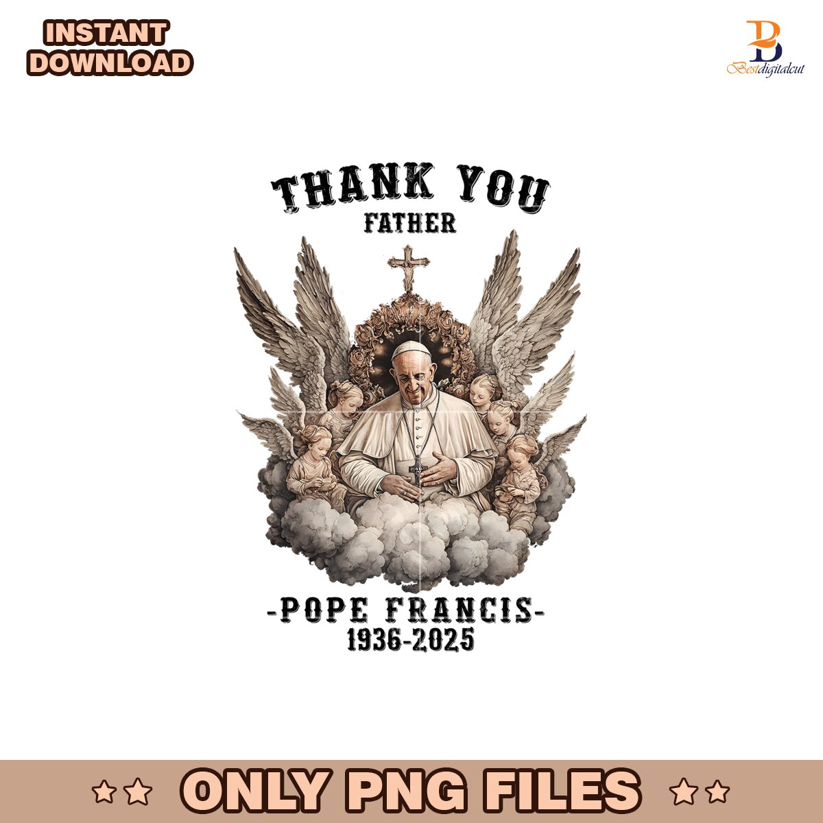 Thank You Father Pope Francis 1936 2025 Memorial PNG