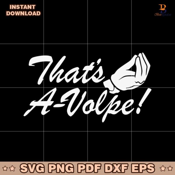 Thats A Volpe New York Yankees Anthony Volpe SVG