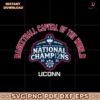 Uconn Basketball Capital Of The World National Champions SVG