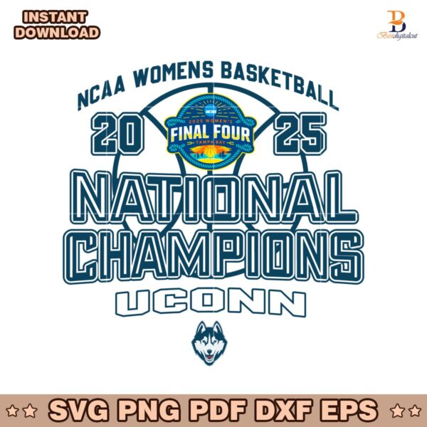Uconn Huskies Champion 2025 Ncaa Womens Basketball SVG