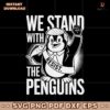 We Stand With The Penguins Funny Meme Penguins Trump SVG