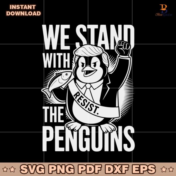 We Stand With The Penguins Funny Meme Penguins Trump SVG