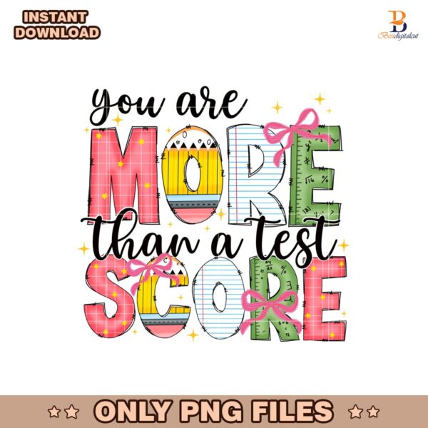 You Are More Than A Test Score Coquette PNG