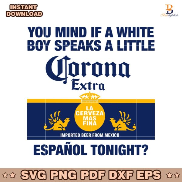 You Mind If A White Boy Speaks A Little Espanol Tonight SVG