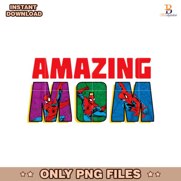 Amazing Mom Spider Man Marvel Mothers Day PNG