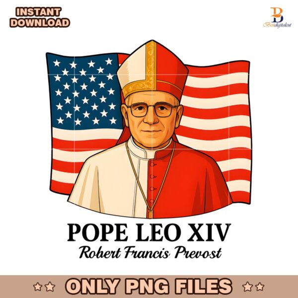 American Pope Leo Xiv May 8Th 2025 Robert Francis Prevost PNG