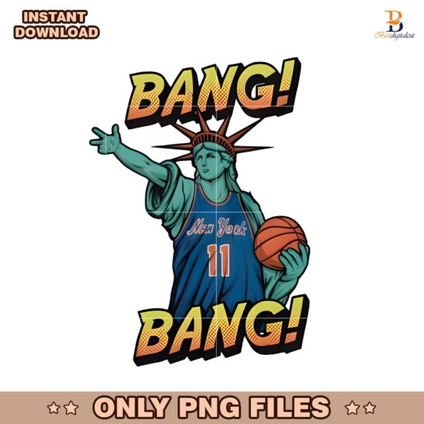 Bang Bang New York Knicks Statue Of Liberty PNG