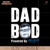 Dad Bod Powered By Drink Beer Tee Busch Light PNG