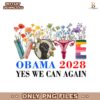 Floral Vote Obama 2028 Yes We Can Again Politics PNG