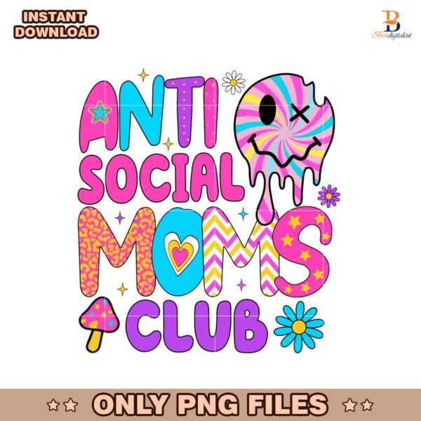 Funny Anti Social Moms Club Pastel Aesthetic PNG