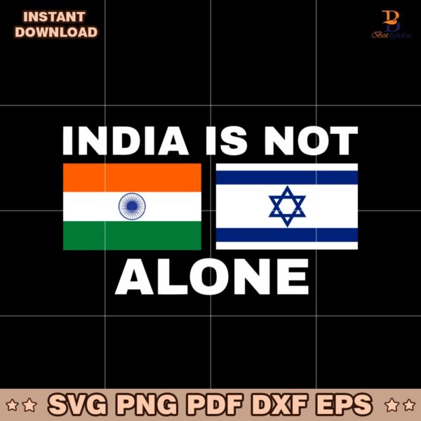 India Is Not Alone Israel Stand With India SVG