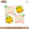 Lemon Mama Floral Bright Summer Mom Png Sublimation