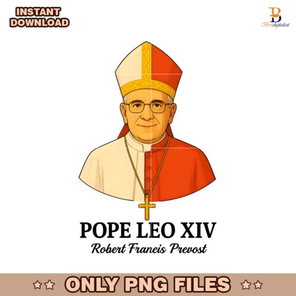 New Pope Leo Xiv May 8Th 2025 Robert Francis Prevost PNG