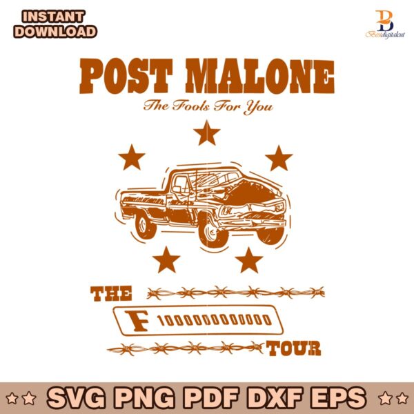 Post Malone The Fool For You F1 Trillion Tour SVG