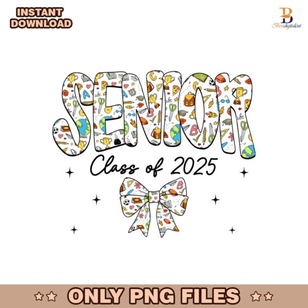 Senior Class Of 2025 Coquette School Bow PNG Sublimation