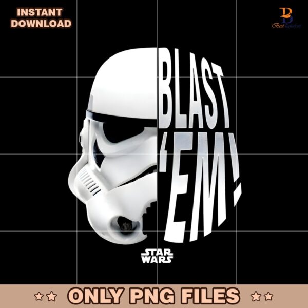Stormtrooper Blast Em Funny Star Wars May The 4Th PNG
