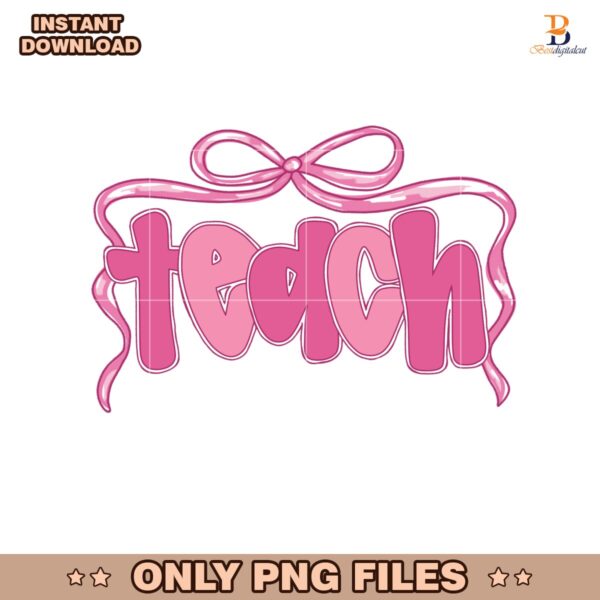 Teach Coquette Bow Teacher Life PNG