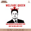 Welfare Queen Anti Elon Musk Protest Resist Trump PNG