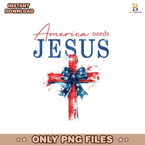 America Needs Jesus Cross Fourth Of July Bow PNG
