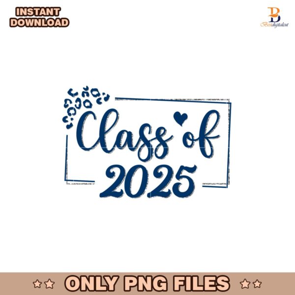 Class Of 2025 Graduation Senior PNG