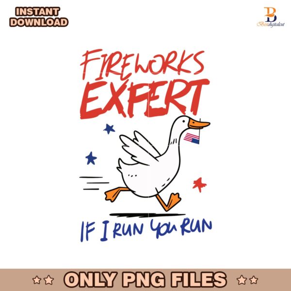 Fireworks Expert If I Run You Run American Goose PNG
